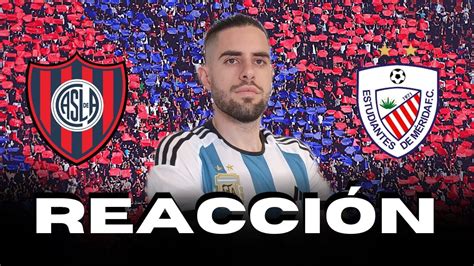 San Lorenzo Estudiantes M Rida Reacci N En Vivo Youtube