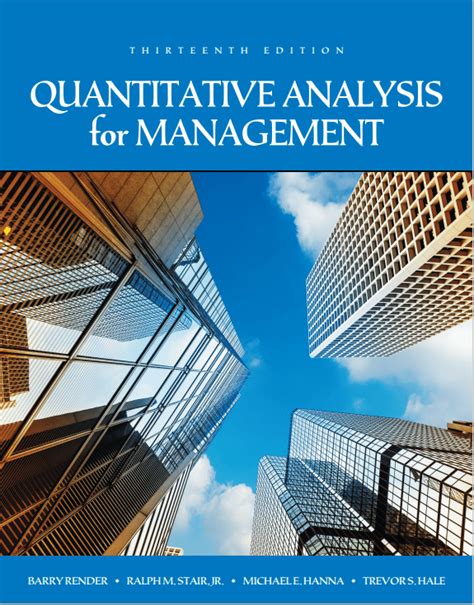 Quantitative Analysis For Management 13th Edition By Barry Render Isbn 9780134543161