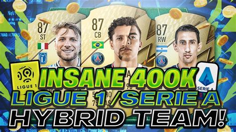 OMG INSANE 400K SERIE A LIGUE 1 HYBRID SQUAD BUILDER FIFA 22