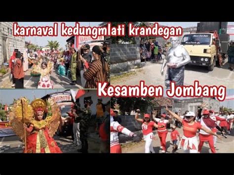 Karnaval Desa Kedungmlati Krandegan Kesamben Jombang Youtube