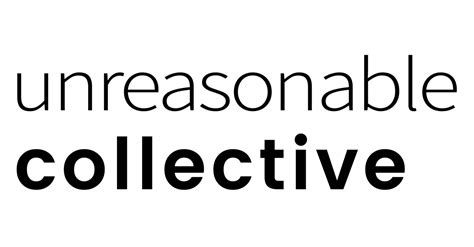 Unreasonable Group Launches The ‘unreasonable Collective Business Wire