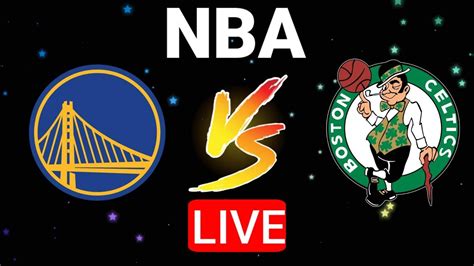 Golden State Warriors Vs Boston Celtics Live Scoreboard 2022 23 Nba Season Youtube