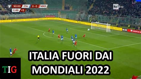 Italia Vs Macedonia Del Nord Gol Al Minuto Italia Fuori Dal