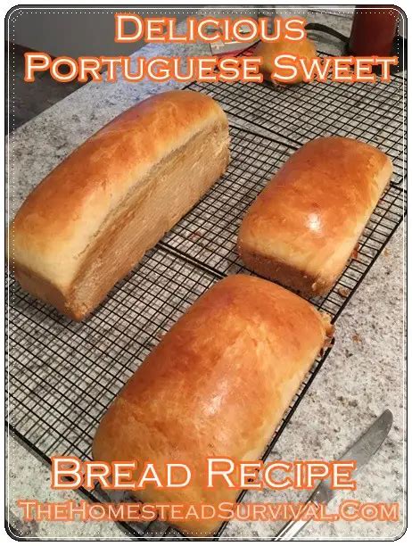 Delicious Portuguese Sweet Bread Recipe - The Homestead Survival