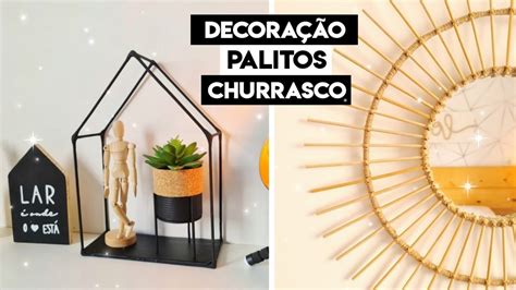 Decoração PALITOS de CHURRASCO gastando pouco DIY DECORAÇÃO