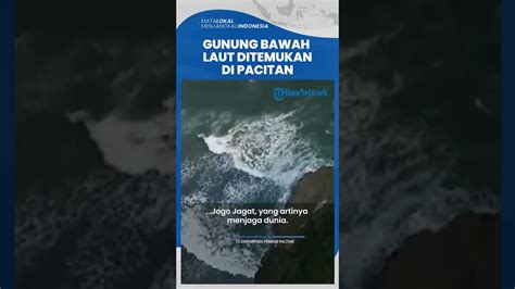 Geger Temuan Gunung Bawah Laut Di Pacitan Ketinggian Capai Meter