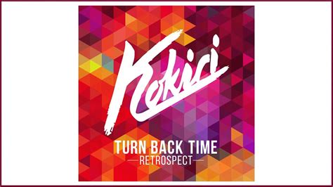 Kokiri Turn Back Time Retrospect Radio Edit Youtube