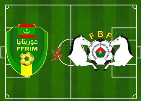 Mauritania vs Burkina Faso: National Football Team Friendlies 17/10 ...