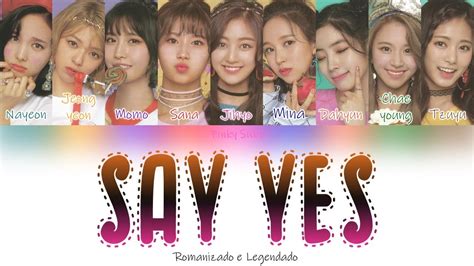 Twice Say Yes Rom Legendado Youtube