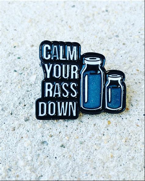 Calm Your Rass Down Pin Nurse Pin Cute Pin Funny Rn Enamel Etsy