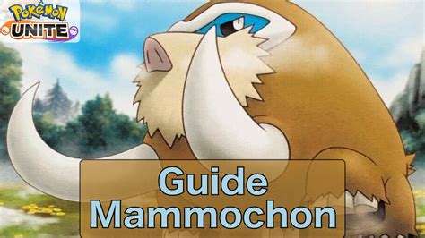 Pokemon Unite Guide Mammochon Youtube