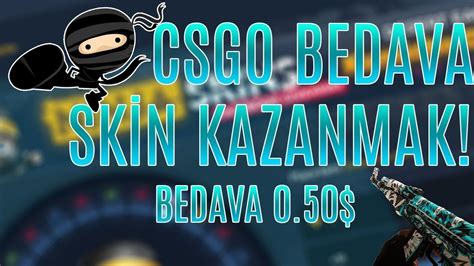 Csgo G Nl K Bedava Skin Alma Depos Ts Z Youtube