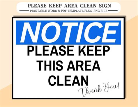 Notice Please Keep This Area Clean Sign Printable A Letter Size Word