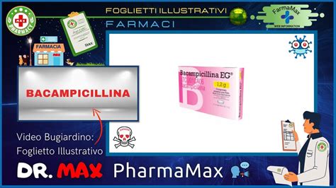 Cos è il Farmaco BACAMPICILLINA Foglietto Illustrativo Bugiardino