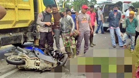 Kecelakaan Maut Tadi Pukul 06 30 Wib 1 Orang Tewas Korban Tabrak Truk