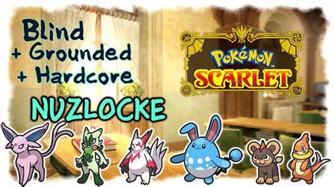 Pokemon Scarlet Playthrough Part 4 Blind Grounded Hardcore