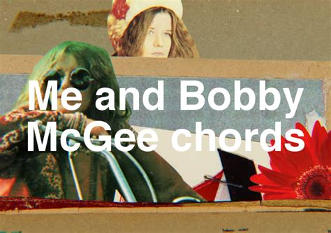 Me And Bobby Mcgee Chords By Janis Joplin Spy Tunes