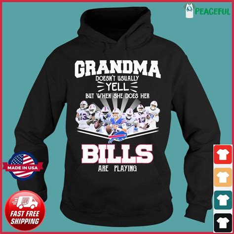 Grandma Doesnt Usually Yell But When She Does Her Buffalo Bills Are