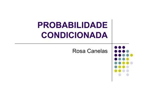 Definição De Probabilidade Condicionada