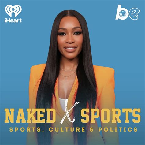 The Blueprint For Justice With Naked Sports With Cari Champion