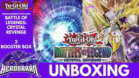 Yu Gi Oh UNBOXING BATTLE OF LEGENDS CRYSTAL REVENGE 2 BOOSTER BOX