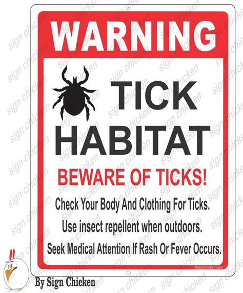 Tick Warning Sign Caution Tick Habitat Ticks In Area Be Careful