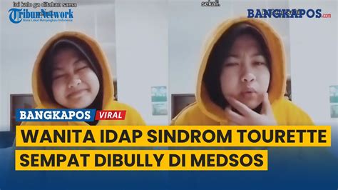 Kisah Wanita Idap Sindrom Tourette Tak Bisa Kontrol Gerakan Tubuh