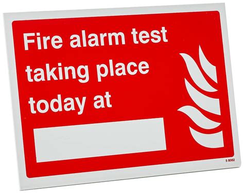 Caledonia Signs 58062 Fire Alarm Test Taking Place Today At Insert