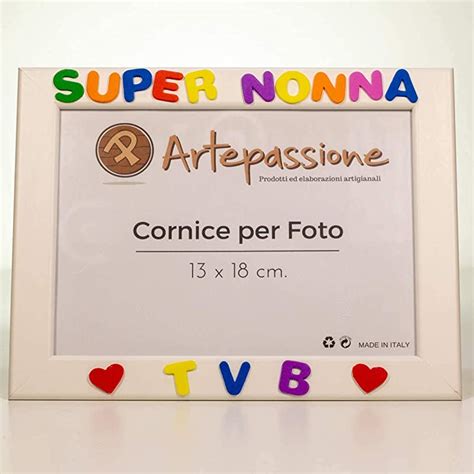 Cornici Per Foto In Legno Con La Scritta Super Nonna TVB E Decorata Con