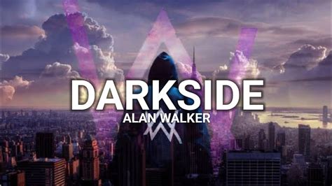 Darkside - AlanWalker (Lyrics) - YouTube