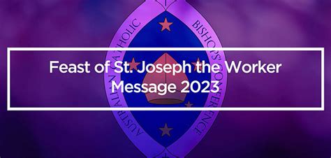 Pastoral Message For The Feast Of St Joseph The Worker 2023 Catholic