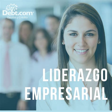 Liderazgo Empresarial Liderazgo Puntaje De Crédito Empresarial