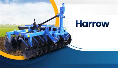 Difference Between Cultivator and Harrow - Types and Benefits