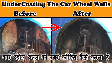 How To Undercoat Your Car Wheel Wells Rust Prevention YouTube