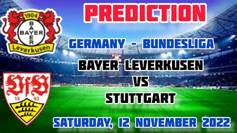 Bayer Leverkusen Vs Stuttgart Prediction And Betting Tips November