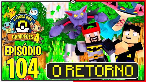 Minecraft A Lenda dos Campeões 4 104 O RETORNO Ginásio 7