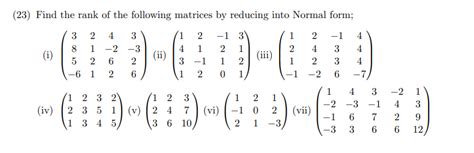 Solved Find The Rank Of The Following Matrices By Chegg