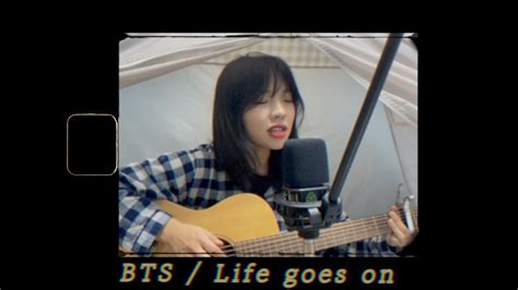 Bts Life Goes On Acoustic Cover Youtube