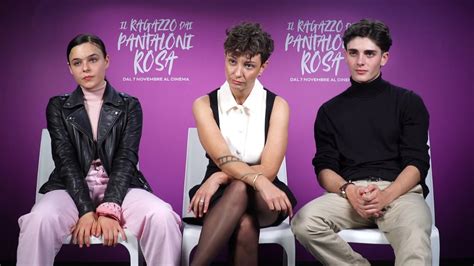 Il Ragazzo Dai Pantaloni Rosa Video Intervista Alla Regista Margherita