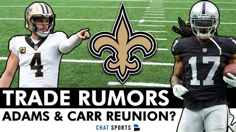 Davante Adams Derek Carr Reunion New Orleans Saints Trade Rumors Ft