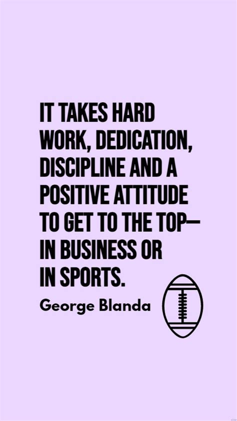 Quotes About Dedication And Hard Work