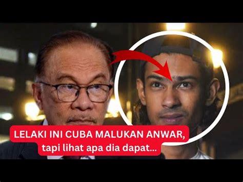 Lelaki Ini Cuba Malukan Anwar Dgn Tuduhan Serangan Seksual LIHAT Ini