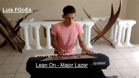 Lean On Major Lazer Piano Cover Luisfgoes Youtube