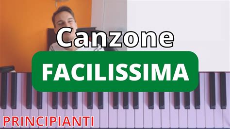 Canzone Facilissima Da Suonare Al Piano Lezione Di Piano Per