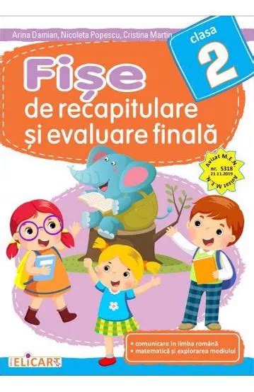 Fise De Recapitulare Si Evaluare Finala Pentru Clasa 2 Comunicare In