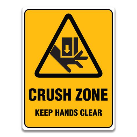 CRUSH ZONE KEEP HANDS CLEAR SIGN Safety Sign And Label