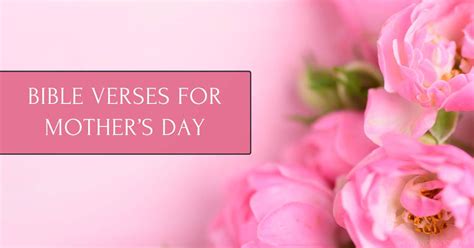 30 Bible Verses For Mother S Day