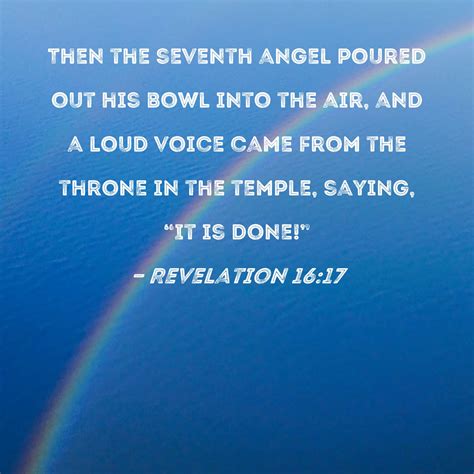 Revelation Then The Seventh Angel Poured Out His Bowl Into The