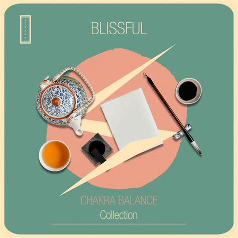 Zzz Blissful Chakra Balance Collection Zzz Album By Oasis Of