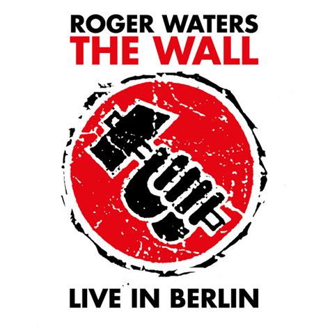 The Wall Live In Berlin Album De Roger Waters Spotify